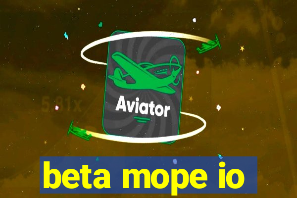 beta mope io